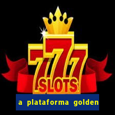 a plataforma golden slots paga mesmo